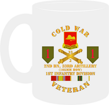 Load image into Gallery viewer, Army - Cold War Veteran - 2nd Battalionn 33rd Artillery - 1st Infantry Division SSI - Mug