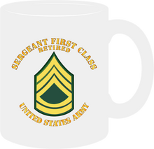 Load image into Gallery viewer, Army - Sergeant First Class - Retired - Mug