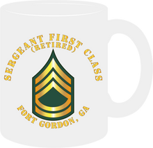 Load image into Gallery viewer, Army - Sergeant First Class (Retired) - Fort Gordon, Georgia - Mug