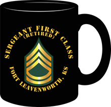 Load image into Gallery viewer, Army - Sergeant First Class (Retired) - Fort Leavenworth, Kansas - Mug