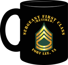 Load image into Gallery viewer, Army - Sergeant First Class - Retired - Fort Lee, Virginia- Mug