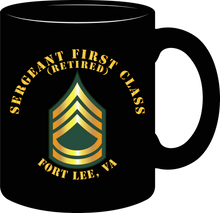 Load image into Gallery viewer, Army - Sergeant First Class - Retired - Fort Lee, Virginia- Mug