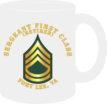 Load image into Gallery viewer, Army - Sergeant First Class - Retired - Fort Lee, Virginia- Mug