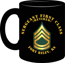 Load image into Gallery viewer, Army - Sergeant First Class (Retired) - Fort Riley, Kansas - Mug
