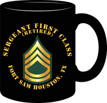 Load image into Gallery viewer, Army - Sergeant First Class (Retired) - Fort Sam Houston, Texas - Mug