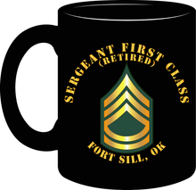 Load image into Gallery viewer, Army - Sergeant First Class (Retired) - Fort Sill, Oklahoma - Mug