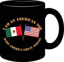 Load image into Gallery viewer, Govt - I am an American Too - English - Make America Great Again - Mug