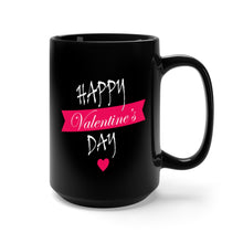 Load image into Gallery viewer, Black Mug 15oz - Happy Valentines day