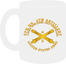 Load image into Gallery viewer, Army - 5th Battalion 4th Field Artillery Regiment - 155mm with Arty Branch - Mug
