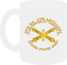 Load image into Gallery viewer, Army - 8th Battalion 4th Field Artillery Regiment - 8 Inch - 175mm with Arty Branch - Mug