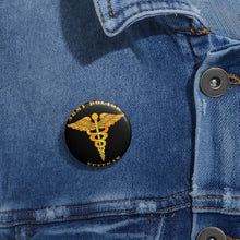 Load image into Gallery viewer, Custom Pin Buttons - Army - Army Doctor - Veteran