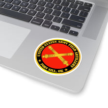 Load image into Gallery viewer, Kiss-Cut Stickers - Army - US Army Field Artillery Ft Sill Ok w Branch