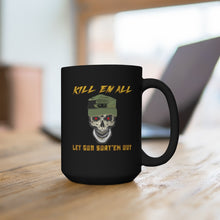 Load image into Gallery viewer, Black Mug 15oz - Army - Ranger Patrol Cap - Skull - Ranger Airborne Killem All - Let God Sortem Out X 300