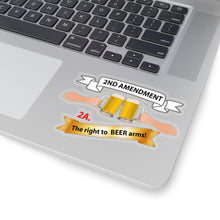 Load image into Gallery viewer, Kiss-Cut Stickers - 2nd Amendment 2A - The right to Beer Arms X 300