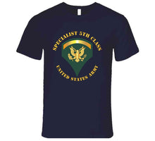 Load image into Gallery viewer, Army - Specialist 5th Class - Sp5 T Shirt