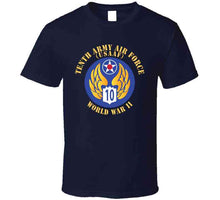 Load image into Gallery viewer, Ssi - Aaf - 10th Air Force - Wwii - Usaaf X 300 T Shirt