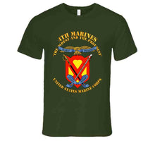Load image into Gallery viewer, Usmc - 4th Marines Regiment, The Oldest And The Proudest - T Shirt, Premium and Hoodie