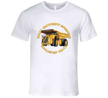 Load image into Gallery viewer, Heavy Eq - Heavy Equipment Operator - Dump Truck - T-Shirts - Premium