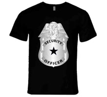 Load image into Gallery viewer, Badge - Security Officer T Shirt - Premium