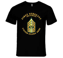 Load image into Gallery viewer, Army - First Sergeant (1SG) (Retired) T Shirt - Premium