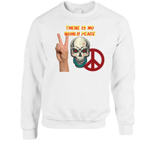Load image into Gallery viewer, Army - Skull -there Is No World Peace W Flames Font X 300 Classic T Shirt, Crewneck Sweatshirt, Hoodie, Long Sleeve, Mug