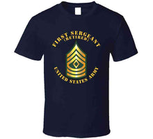 Load image into Gallery viewer, Army - First Sergeant (1SG) (Retired) T Shirt - Classic