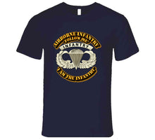 Load image into Gallery viewer, Airborne Badge - Infantry - Follow Me I am the Infantry T Shirt - Premium