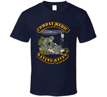 Load image into Gallery viewer, Combat Medic - Saving Lives T Shirt