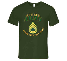 Load image into Gallery viewer, Army - Sergeant First Class - SFC - Retired T Shirt