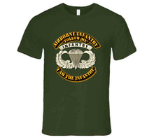 Load image into Gallery viewer, Airborne Badge - Infantry - Follow Me I am the Infantry T Shirt - Premium