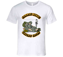 Load image into Gallery viewer, Combat Medic - Saving Lives T Shirt