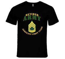 Load image into Gallery viewer, Army - Sergeant First Class - SFC - Retired T Shirt