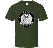 Load image into Gallery viewer, ISIS Hunting Club T Shirt