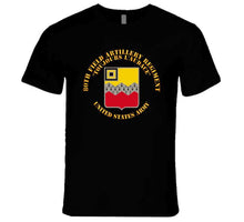 Load image into Gallery viewer, Army - 80th Field Artillery Regiment - Toujours L'audace T Shirt