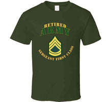 Load image into Gallery viewer, Army - Sergeant First Class - SFC - Retired T Shirt