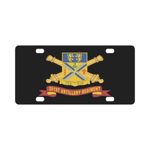 Army - 201st Field Artillery Regiment - DUI w Br - Ribbon X 300 Classic License Plate