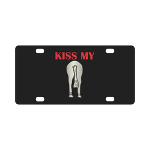 Army - Kiss my Horse Ass Butt X 300 Classic License Plate