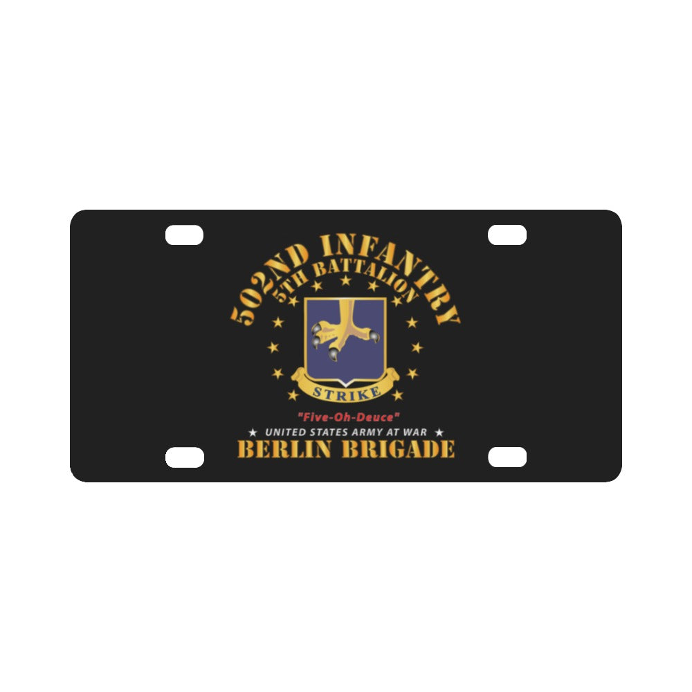 Army - 5th Battalion 502nd Infantry - Berlin Brigade X 300 Classic License Plate