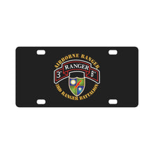 Load image into Gallery viewer, SOF - 3rd Ranger Battalion - Airborne Ranger wo DS X 300 Classic License Plate
