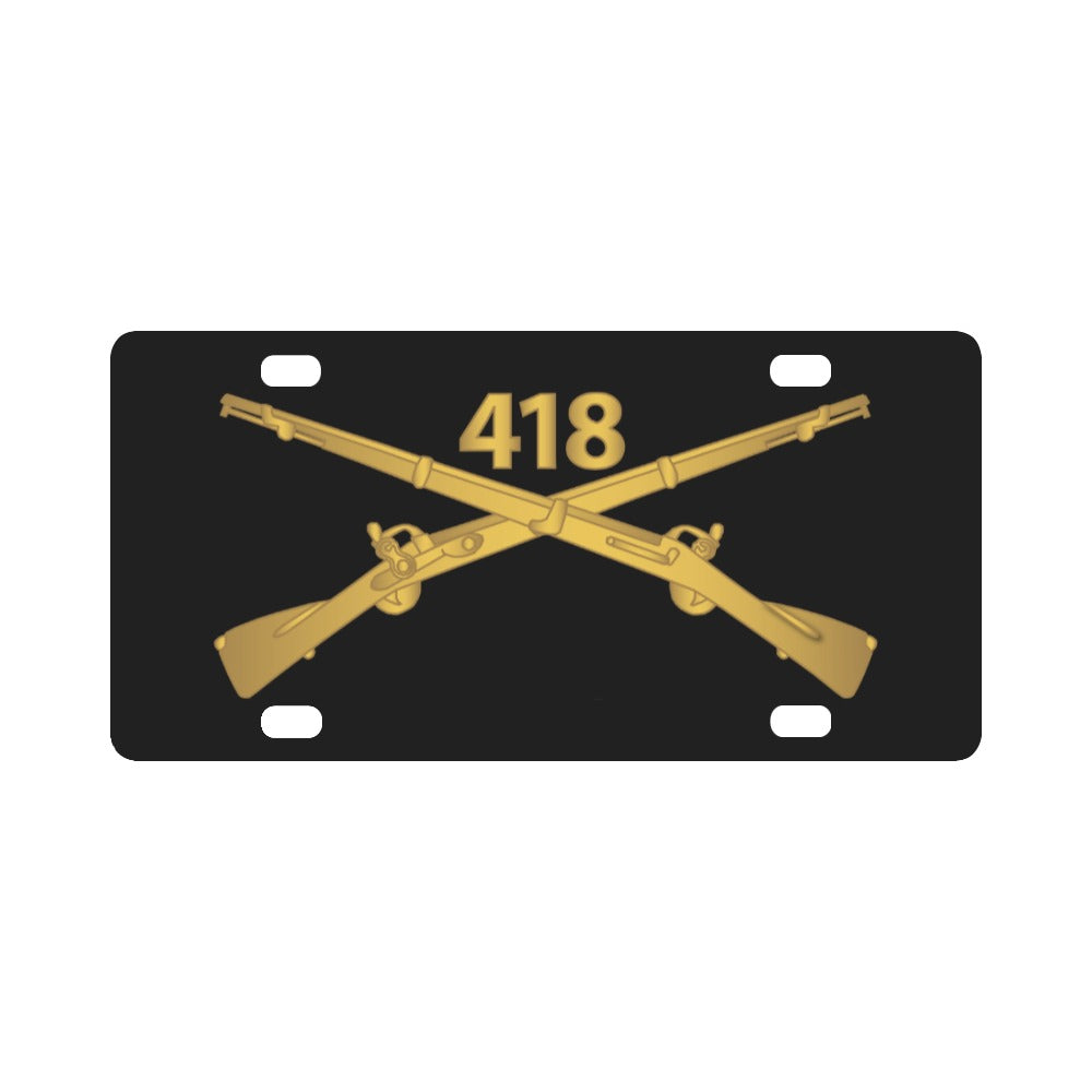 Army - 418th Infantry Regiment Branch wo Txt X 300 Classic License Plate