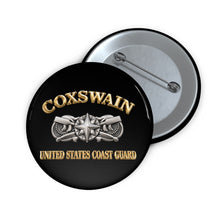 Load image into Gallery viewer, Custom Pin Buttons - USCG - Coxswain w txt - Gold - 3D - Enhanced
