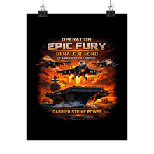 Load image into Gallery viewer, Matte Poster - Operation Epic Fury - Gerald R. Ford Carrier Strike Group
