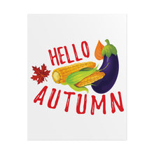 Load image into Gallery viewer, Rolled Poster - Hello Autumn
