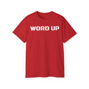 Unisex Ultra Cotton Tee - WORD UP