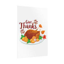 Load image into Gallery viewer, Rolled Poster - Give Thanks

