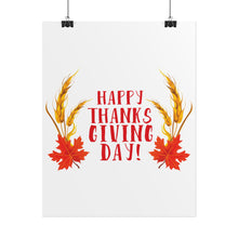 Load image into Gallery viewer, Rolled Poster - Happy Thanksgiving Day
