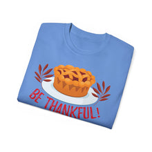 Load image into Gallery viewer, Unisex Ultra Cotton Tee - Be Thankful
