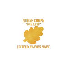 Load image into Gallery viewer, Kiss-Cut Vinyl Decals - Navy Nurse Corps Pin Branch w Txt - Oak Leaf X 300
