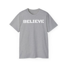 Load image into Gallery viewer, Unisex Ultra Cotton Tee - BELIEVE
