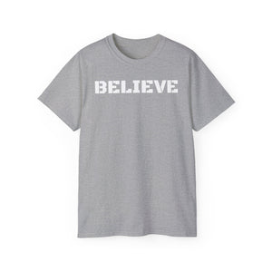 Unisex Ultra Cotton Tee - BELIEVE